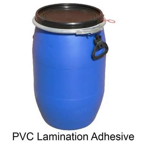 Plastico Bond PVC Lamination Adhesive 55 Litre HDPE Barrel At Rs 75