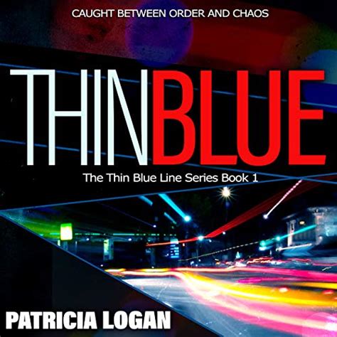 Thin Blue The Thin Blue Line Series Book 1 Patricia Logan Michael
