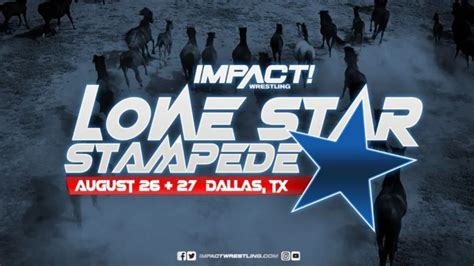 Full Spoilers From Impact Wrestling Lone Star Stampede Night One