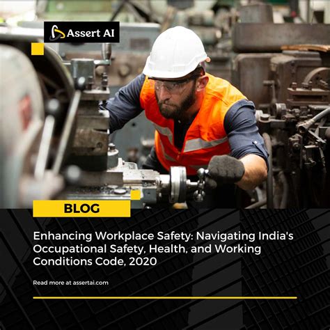 Enhancing Workplace Safety: Navigating India's Occupational Safety ... 