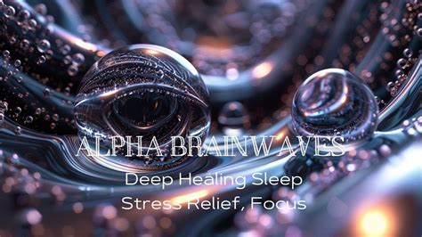 Binaural Hz Alpha Waves Sleep Music Relax Mind Body Instantly