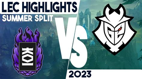 G2 Vs KOI Highlights LEC Summer 2023 Week 3 Day 2 G2 Esports Vs KOI