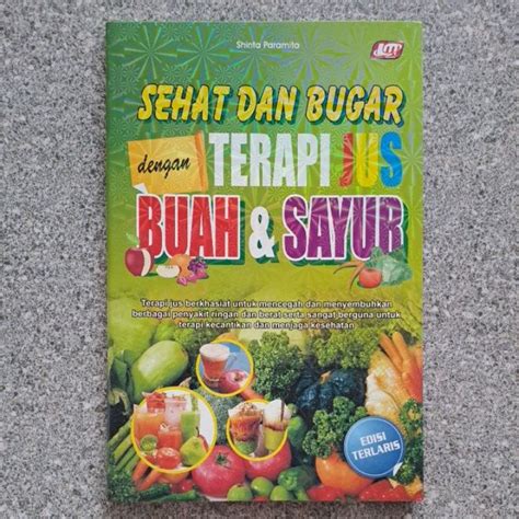 Jual Sehat Dan Bugar Dengan Terapi Jus Buah Dan Sayur Shopee Indonesia