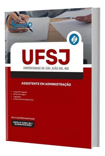 Apostila Concurso Ufsj Assistente Em Administra O Mercadolivre