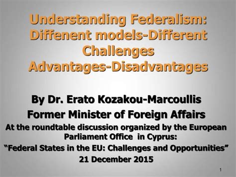 Understanding Federalism Advantages And Disadvantages Ppt Free