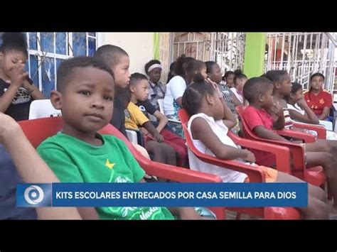 KITS ESCOLARES ENTREGADOS POR CASA SEMILLA DE DIOS YouTube