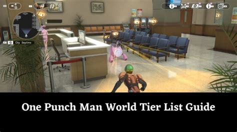 One Punch Man World Tier List Best Characters In Opmw January