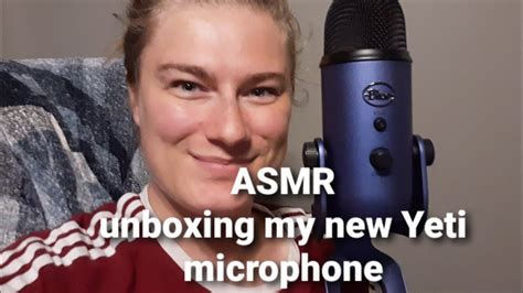 Asmr Unboxing My New Blue Yeti Microphone Youtube