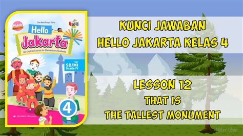 Kunci Jawaban Hello Jakarta Kelas Lesson That Is The Tallest