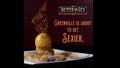 Better Than Sex Dessert Restaurant Set To Open In Greenville