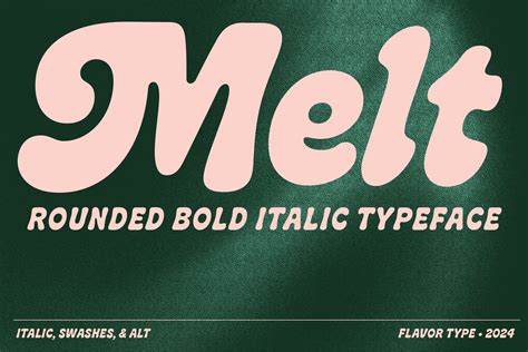 Melt - Rounded Bold Italic - Design Cuts