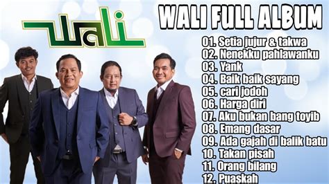 Setia Jujur Takwa Nenekku Pahlawanku Yank Wali Full Album