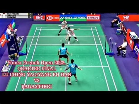 Yonex French Open Quarter Final Lu Ching Yao Yang Po Han Vs Bagas