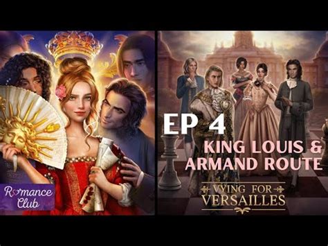 Vying For Versailles Ep King Louis Armand Route Season