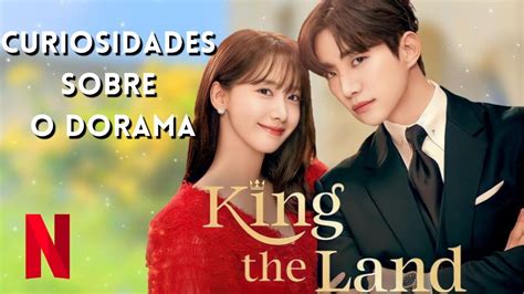 Sorriso Real King The Land Curiosidades E Resenha Dorama Netflix Youtube