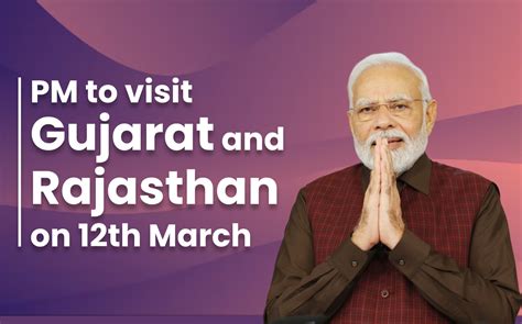 Pm To Visit Gujarat And Rajasthan On 12th March Prime Minister Of India