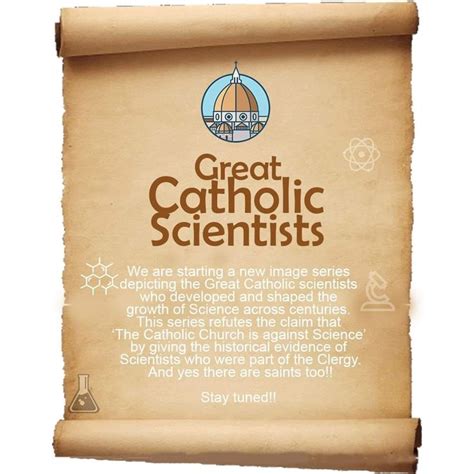 Great Catholic Scientists Catholic Science Scientist