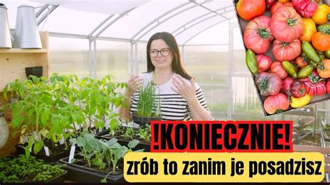 Hartowanie Rozsad Zr B To Zanim Wsadzisz Sadzonki Jak Uprawia