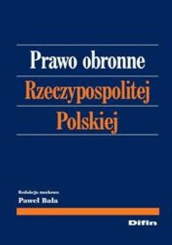 Prawo Obronne Rzeczypospolitej Polskiej Pawe Ba A Ksi Ka W