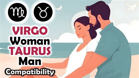 Virgo Woman And Taurus Man Compatibility Youtube