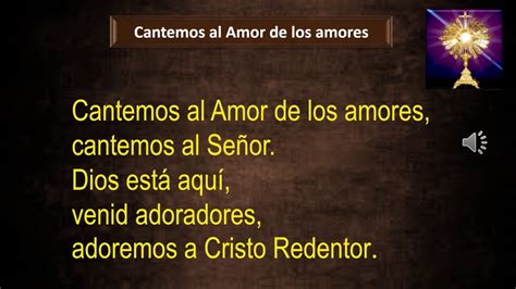 Cantemos Al Amor De Los Amores Youtube