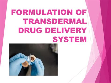 Transdermal Drug Delivery System Pptx