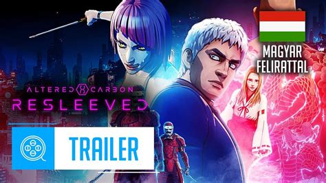 Altered Carbon Resleeved Magyar Feliratos El Zetes Gamestar Youtube