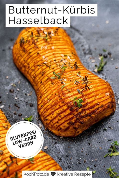 Butternut K Rbis Hasselback Ein Einfacher Hingucker Rezept