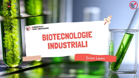 Cosa Sono Le Biotecnologie Industriali Youtube