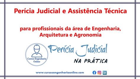 Perícia Judicial e Assistência Técnica Judicial para Engenheiros