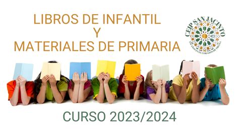 Libros De Infantil Y Materiales De Primaria 2023 2024 CEIP San