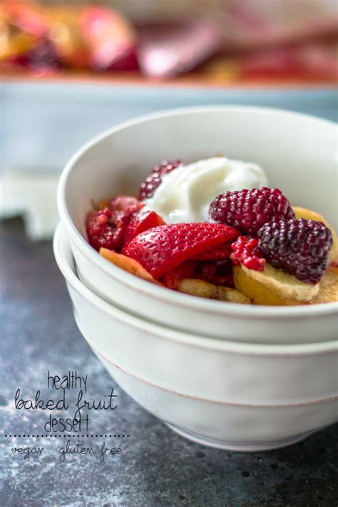 Super Easy Healthy Baked Fruit Dessert Vegan And Gluten Free Kims