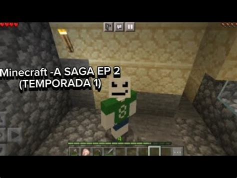 Minecraft A Saga Ep Minerando Na Caverna Assustadora Temporada