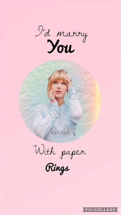 Taylor Swift Paper Rings Taylor Swift Lyrics Taylor Swift Songs