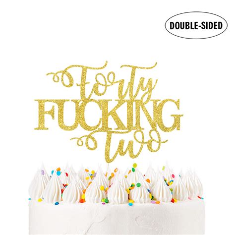 Buy Liliparty Forty Fucking Two Cake Topper Happy 42nd Birthday Cake