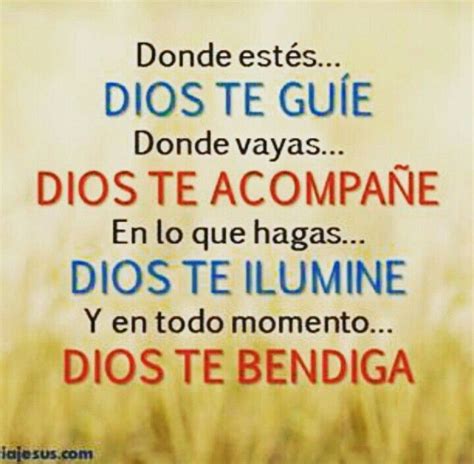 Dios Te Bendiga | Dios te bendiga, Frases espirituales, Frases religiosas