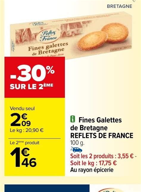 Promo Fines Galettes De Bretagne Reflets De France Chez Carrefour