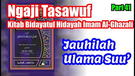 Praktek Baca Kitab Kajian Tasawuf Kitab Bidayatul Hidayah Karya Imam