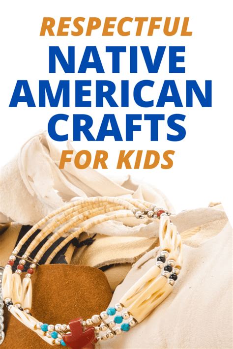 31 Crafts for Native American Heritage Month That Honor and Respect