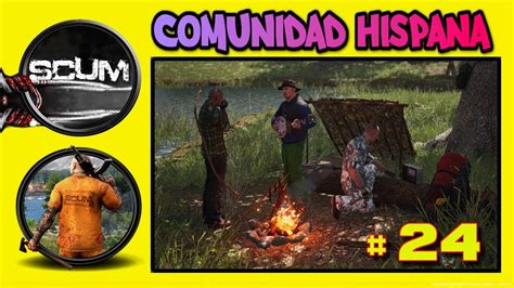 TERMINANDO LA MEGA BASE 24 1 SCUM Comunidad De Hispanos