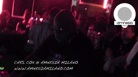 Nxs Channel Carl Cox Amnesia Milano Hd Youtube