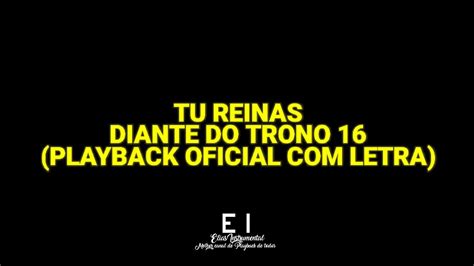 Tu Reinas Diante Do Trono Cd Tu Reinas Playback Oficial