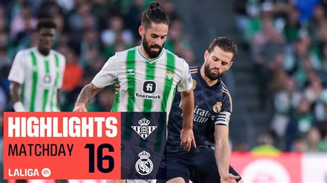 Resumen De Real Betis Vs Real Madrid Youtube