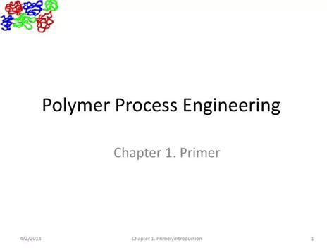 Ppt Polymer Process Engineering Powerpoint Presentation Free