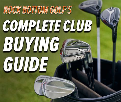 Complete Golf Club Buying Guide For 2023