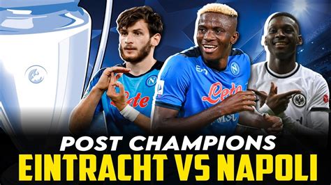 POST EINTRACHT FRANKFURT NAPOLI Ida I Champions League 2022 23