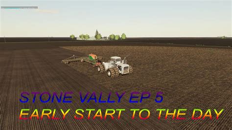 Farming Simulator 19 Stone Vally Lets Play Ep 5 Youtube