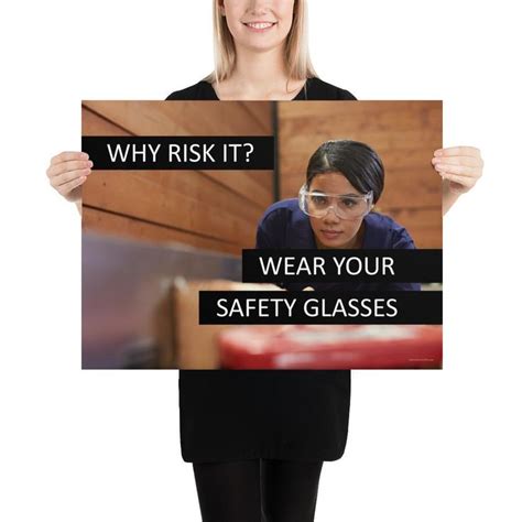 Construction Safety Poster Wear Safety Glasses Why Risk It Safety Posters Safety Message