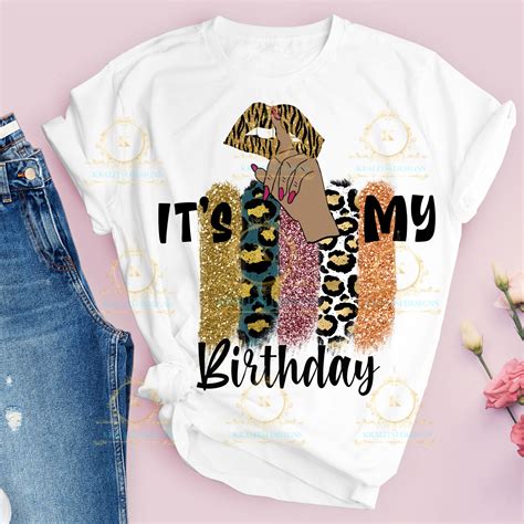 Its My Birthday Craft Items Heat Press Art Images Print On Demand