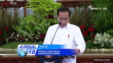 Headline Presiden Jokowi Minta Keseimbangan Penanganan Kesehatan Dan